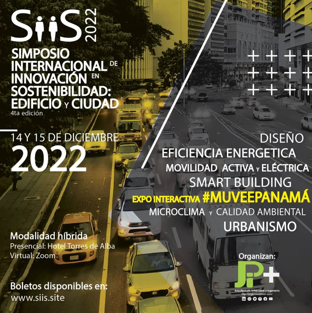 Panamá Tendrá Simposio Internacional de Innovación en Sostenibilidad: Edificio y Ciudad&nbsp;SiiS2022